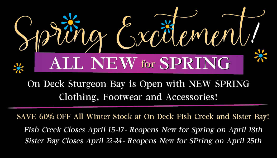 GET READY for All NEW SPRING Coming SOON to ALL On Deck Stores!